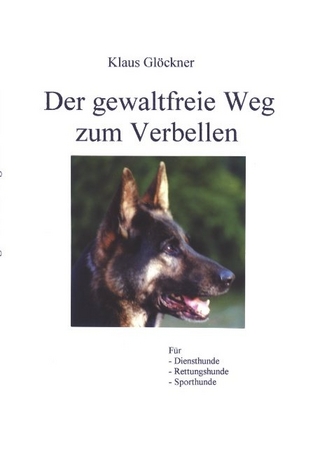 Der gewaltfreie Weg zum Verbellen