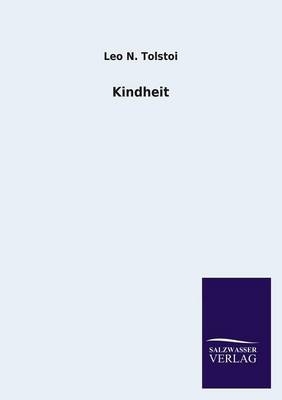 Kindheit - Leo N. Tolstoi