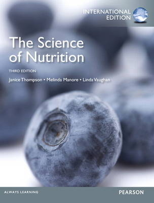 Science of Nutrition, plus MasteringNutrition with Pearson eText