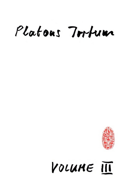 Volume III - Platons Irrtum - J&uuml;rgen Rahn