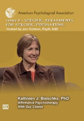 Affirmative Psychotherapy with Gay Clients - Kathleen J. Bieschke