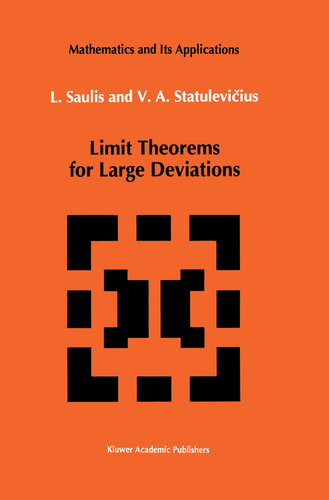 Limit Theorems for Large Deviations - L. Saulis, V.A. Statulevicius