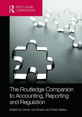 The Routledge Companion to Accounting, Reporting and Regulation - 