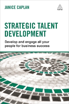 Strategic Talent Development - Janice Caplan