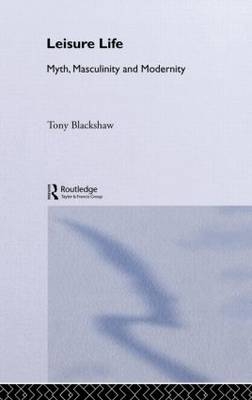 Leisure Life -  Tony Blackshaw