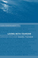 Living with Tourism -  Hazel Tucker