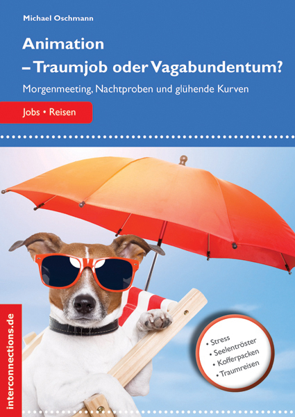 Animation - Traumjob oder Vagabundentum? - Michael Oschmann