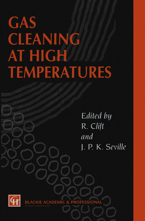 Gas Cleaning at High Temperatures - R. Clift, J.P. Seville