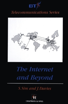 The Internet and Beyond - 