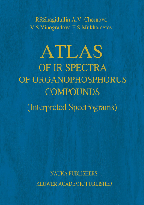 Atlas of IR Spectra of Organophosphorus Compounds - R.R. Shagidullin, A.V. Chernova, V.S. Vinogradova, F.S. Mukhametov