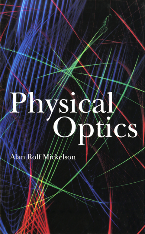Physical Optics - Alan Mickelson