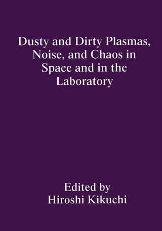 Dusty and Dirty Plasmas, Noise, and Chaos in Space and in the Laboratory