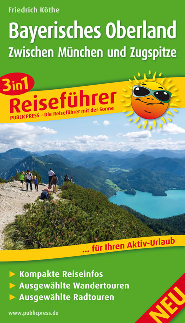 Bayerisches Oberland - Zwischen M&uuml;nchen und Zugspitze - Friedrich K&ouml;the