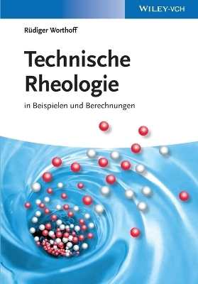 Technische Rheologie