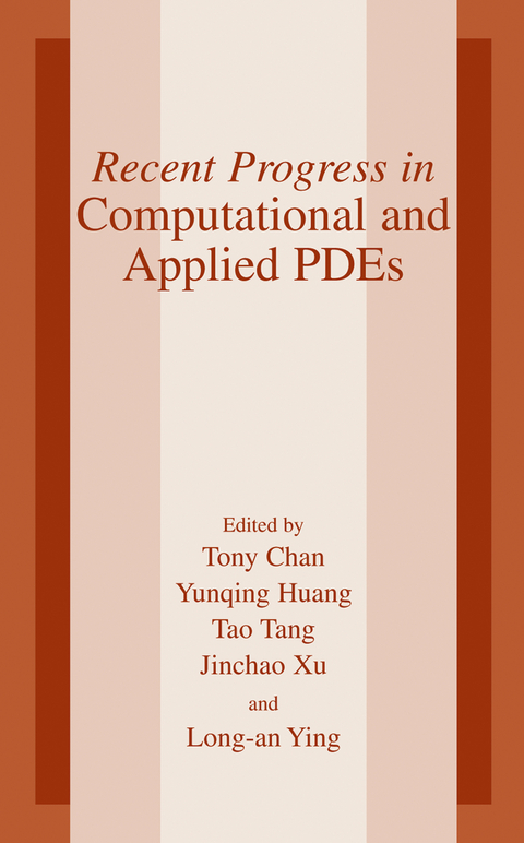 Recent Progress in Computational and Applied PDES - 