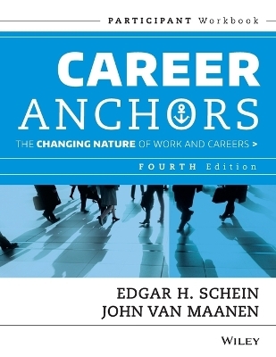 Career Anchors - Edgar H. Schein, John Van Maanen