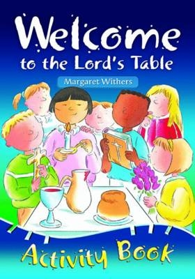 Welcome To the Lord's Table activity book - Margaret Withers