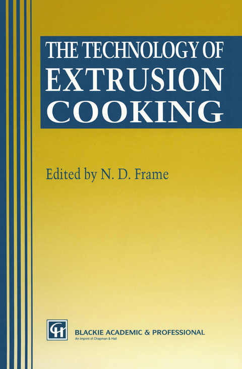 The Technology of Extrusion Cooking - 