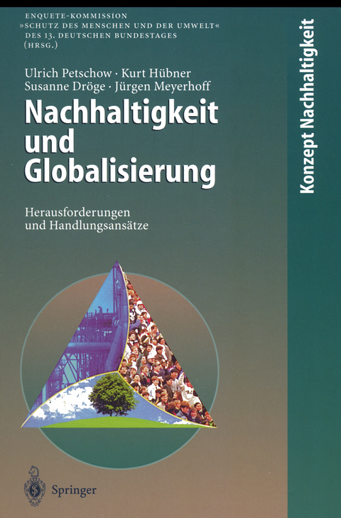 Nachhaltigkeit und Globalisierung - Ulrich Petschow, Kurt H&uuml;bner, Susanne Dr&ouml;ge, J&uuml;rgen Meyerhoff