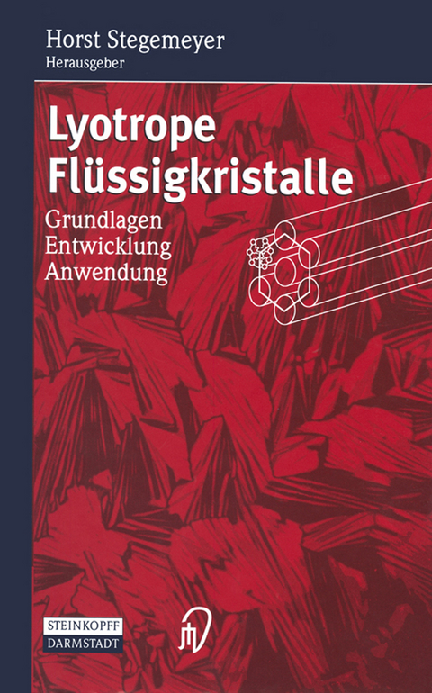 Lyotrope Fl&uuml;ssigkristalle - 