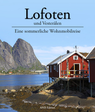 Lofoten und Vesterålen - Eine sommerliche Wohnmobilreise