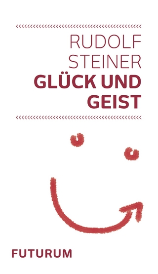 Glück und Geist