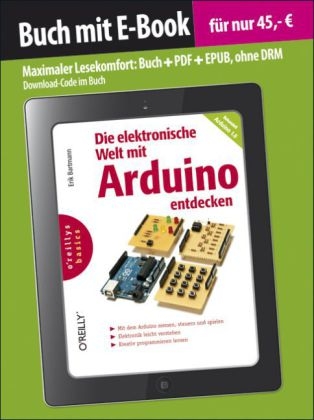 Die elektronische Welt mit Arduino entdecken - Erik Bartmann