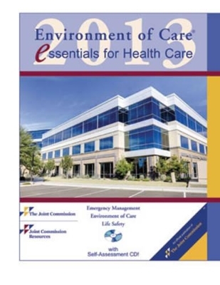 2013 EC Essentials for Health Care -  Joint Commission Resources