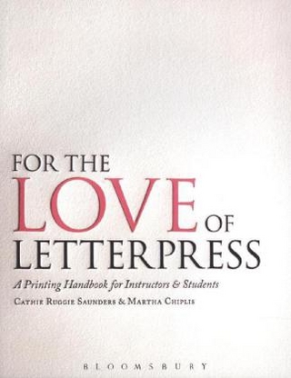 For the Love of Letterpress