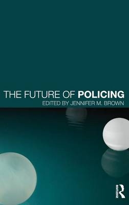The Future of Policing - 