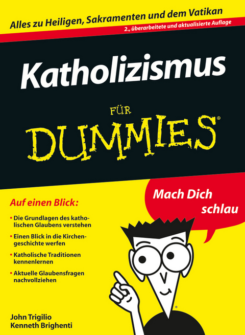 Katholizismus f&uuml;r Dummies - John Trigilio, Kenneth Brighenti