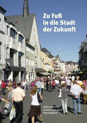 Zu Fuß in die Stadt der Zukunft - 