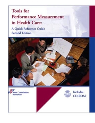Tools for Performance Measurement in Health Care