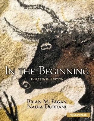 In the Beginning - Brian M. Fagan, Nadia Durrani