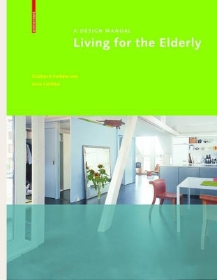 Living for the Elderly - Eckhard Feddersen, Insa L&uuml;dtke