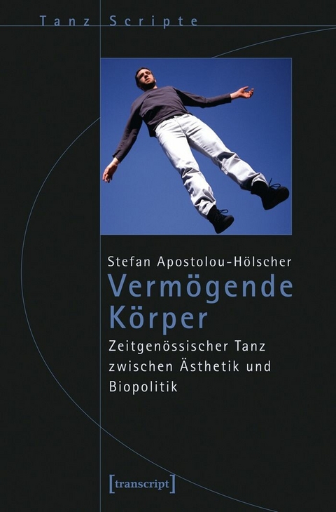 Verm&ouml;gende K&ouml;rper -  Stefan Apostolou-H&ouml;lscher