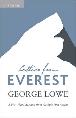 Letters from Everest - George Lowe