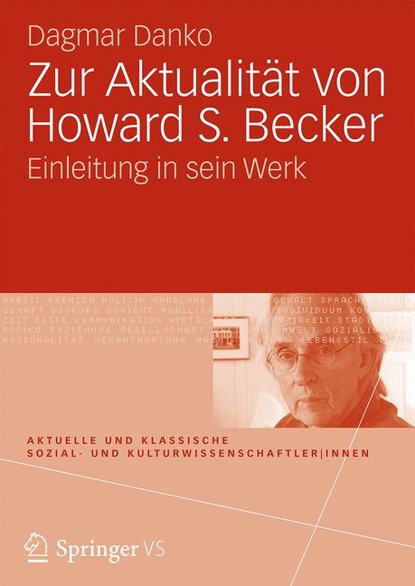 Zur Aktualit&auml;t von Howard S. Becker - Dagmar Danko