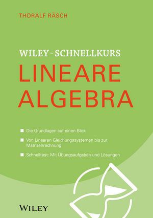 Wiley-Schnellkurs Lineare Algebra - Thoralf R&auml;sch