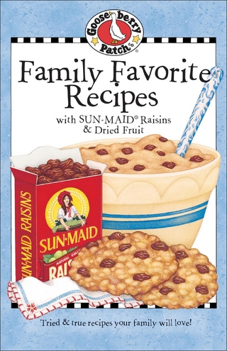 Family Favorite Recipes with Sun-Maid Raisins & Dried Fruit