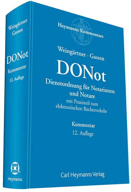 Dienstordnung f&uuml;r Notarinnen und Notare (DONot) - Helmut Weing&auml;rtner