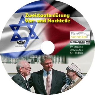 Eizes Monokel - Zweistaatenlösung - Vor- und Nachteile