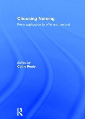 Choosing Nursing