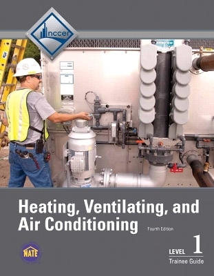 HVAC Trainee Guide, Level 1 -  NCCER
