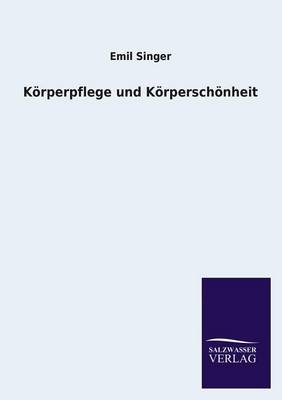 KÃ¶rperpflege und KÃ¶rperschÃ¶nheit