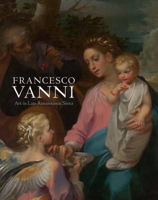 Francesco Vanni - John J. Marciari, Suzanne Boorsch