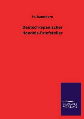 Deutsch-Spanischer Handels-Briefsteller - M. Ramshorn
