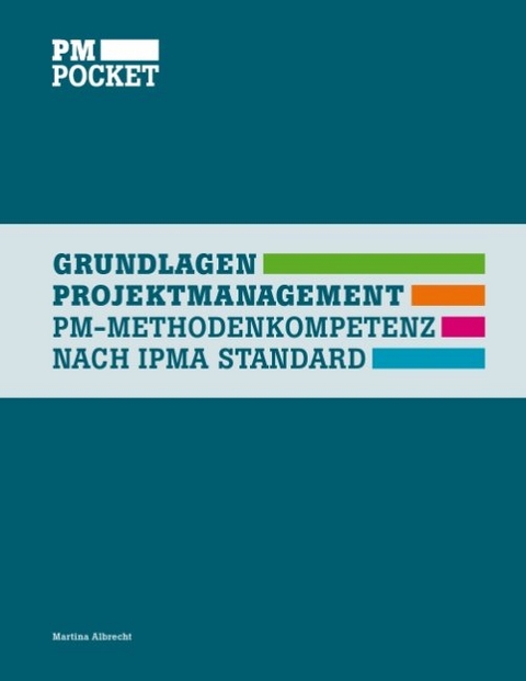 Grundlagen Projektmanagement - Martina Albrecht