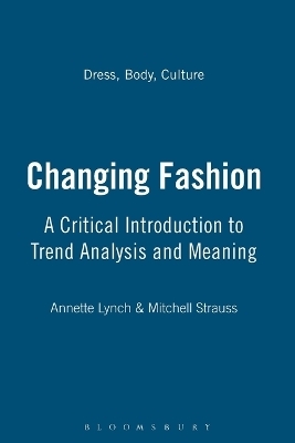 Changing Fashion - Annette Lynch, Mitchell Strauss