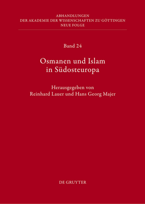 Osmanen und Islam in S&uuml;dosteuropa - 